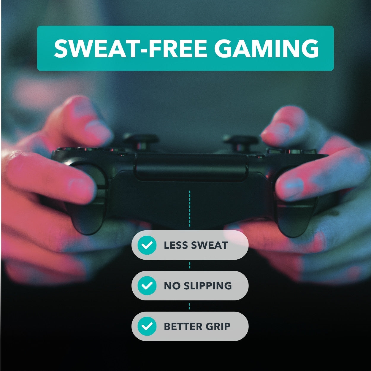 stop sweaty hands while gaming
